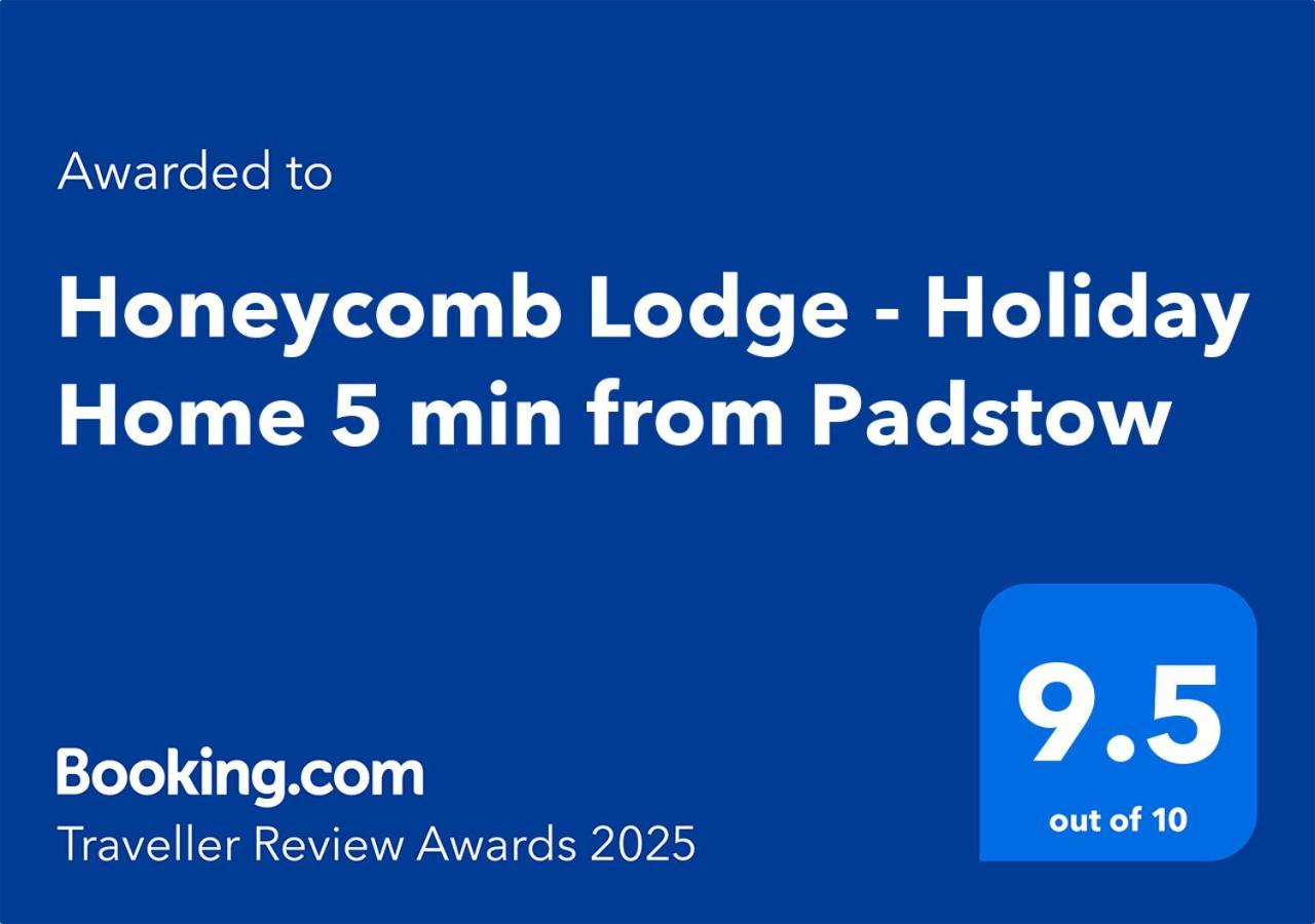 Honeycomb Lodge - Holiday Home 5 Min From Padstow Zewnętrze zdjęcie
